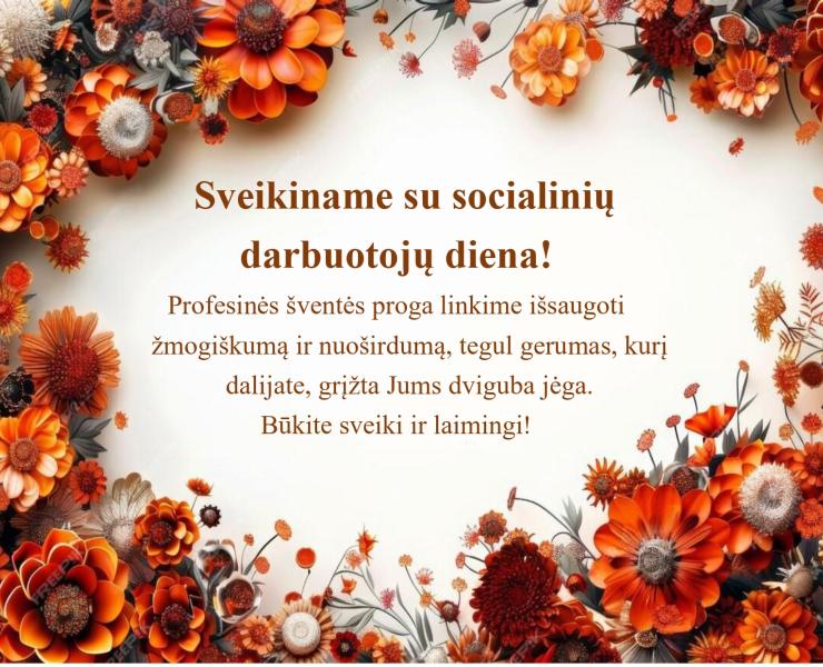 Nuoširdžiausi sveikinimai Lietuvos socialinio darbuotojo dienos proga!